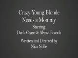 Hitchhiking Lesbians: Crazy Young Golden-haired Needs A Mommy